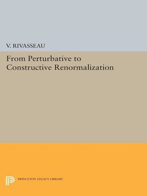 cover image of From Perturbative to Constructive Renormalization